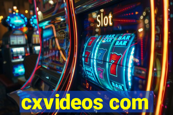 cxvideos com